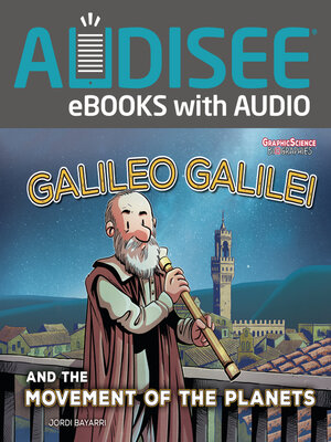 cover image of Galileo Galilei and the Movement of the Planets
